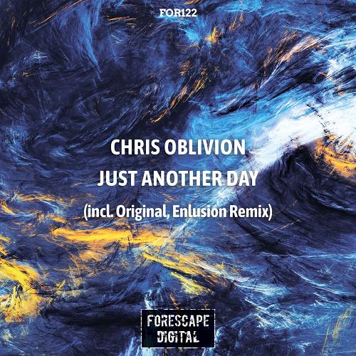 Chris Oblivion - Just Another Day [FOR122]